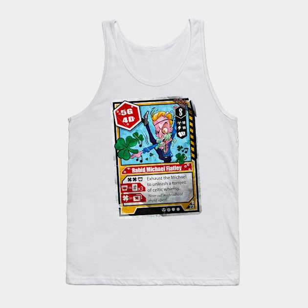 Rabid Michael Flatley Tank Top by FiveGamesforDoomsday